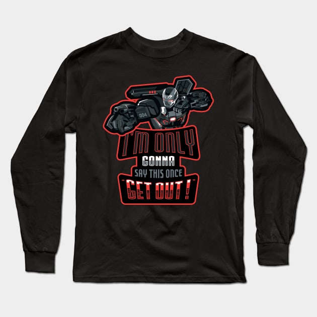 Get Out Long Sleeve T-Shirt by dayaganggu